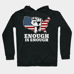 Enough Is Enough Anti Gun Hoodie